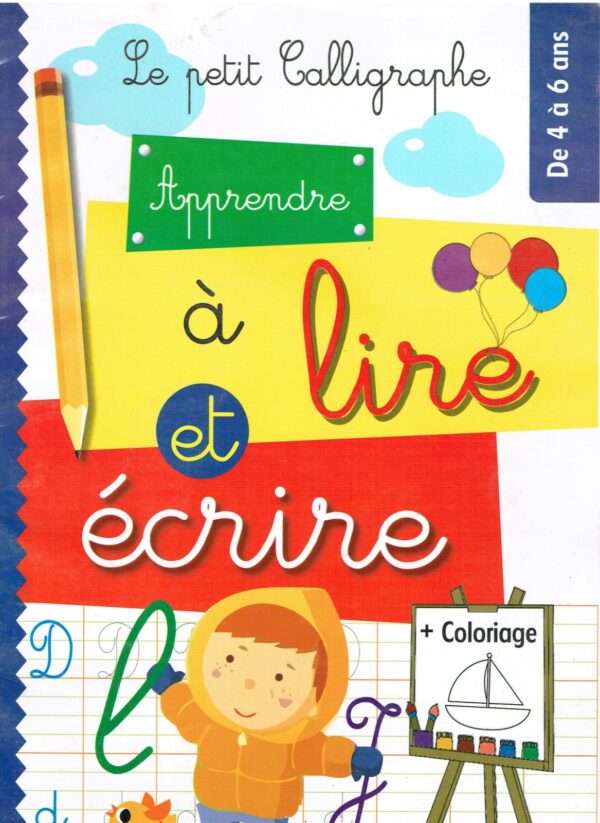 Le petit Calligraphe pour apprendre à lire et écrire.